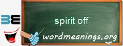 WordMeaning blackboard for spirit off